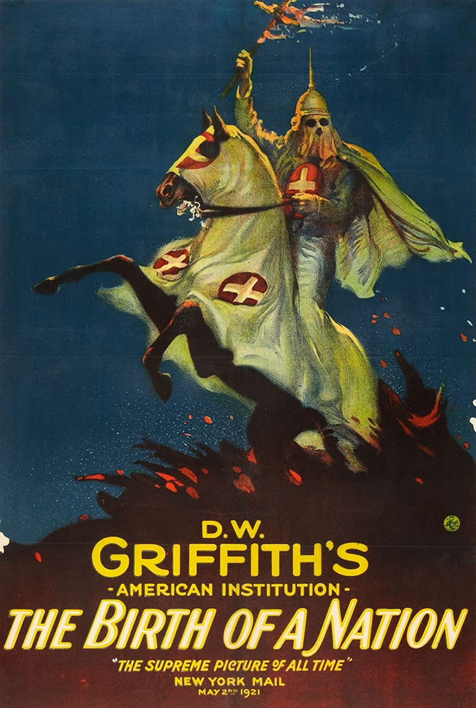 Cartaz de "O Nascimento de uma Nação" (1915), onde se lê: "o filme supremo de todos os tempos".